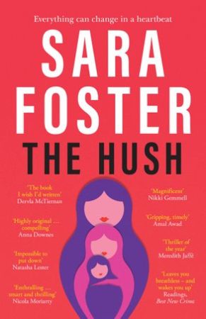 THE HUSH by Sara Foster