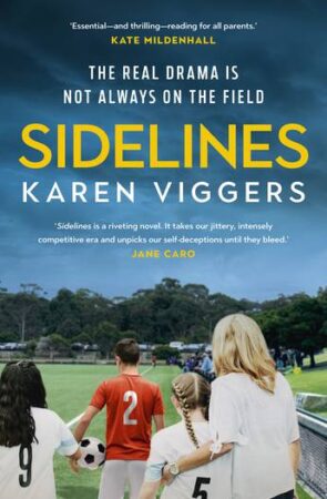 SIDELINES by Karen Viggers